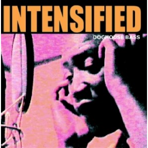 Intensified 'Doghouse Bass' CD